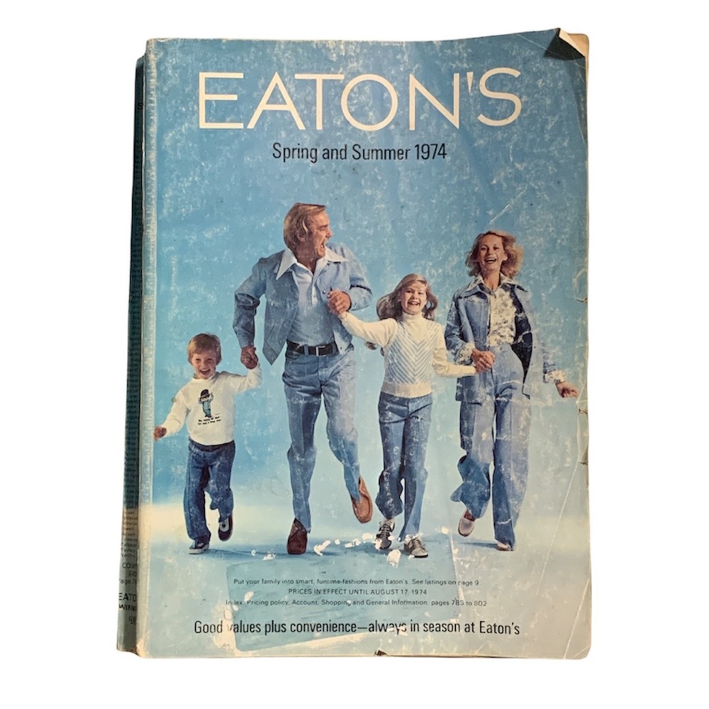 Vintage T. Eaton Co. - Eaton's Spring and Summer 1974 Mail Order Catalogue